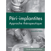 Image de Les péri-implantites - une approche thérapeutique