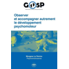 Image de Observer et accompagner autrement le développement psychomoteur. - GO5P