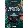 Image de Enquêtes aux jardins. Les empoisonneurs