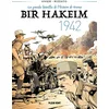 Image de Bir Hakeim - 1942: Les grandes batailles de l'histoire de France 1