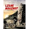 Image de Ligne Maginot: Tome 1 : La Bataille des Alpes