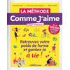 Image de La Méthode Comme J'aime c'est facile ! - Retrouvez votre poids de forme et gardez-le à vie !