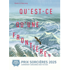 Image de Qu'est-ce qu'une frontière ?