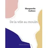 Image de De la ville au moulin (grand format)