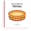 Image de Mon imagier de Nîmes
