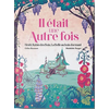 Image de Il était une autre fois