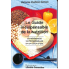 Image de Le guide indispensable de la nutrition : les références nutritionnelles en un coup d'oeil