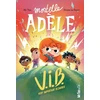 Image de Mortelle Adèle V.I.B. - Tome 4 Very Important Bizarres