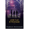 Image de Histoires étranges. Vol. 4. Une île étrange