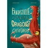 Image de Le fantastique catalogue des dragons et autres créatures