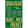 Image de Dialogue avec mes frères: Conscience noire et histoire africaine