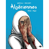 Image de Algériennes : 1954-1962