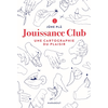 Image de Jouissance club : une cartographie du plaisir
