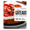 Image de Gâteaux de mamie : 100 recettes testées pour vous !