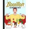 Image de Bouillon : les recettes cultes