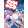 Image de Save me Pythie - Tome 5