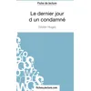 Image de Le dernier jour d'un condamné de Victor Hugo (Fiche de lecture): Analyse complète de l'oeuvre