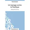 Image de Un Barrage contre le Pacifique - Margueritte Duras (Fiche de lecture): Analyse complète de l'oeuvre
