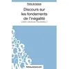 Image de Discours sur les fondements de l'inégalité de Jean-Jacques Rousseau (Fiche de lecture): Analyse complète de l'oeuvre