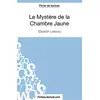 Image de Le Mystère de la Chambre Jaune de Gaston Leroux (Fiche de lecture): Analyse complète de l'oeuvre