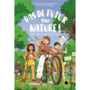 Image de Pas de futur sans nature ! : une aventure dont tu es le héros