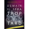 Image de Demain, il sera trop tard