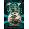 Image de Le club des chasseurs de fantômes - Le navire des disparus
