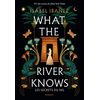 Image de What the river knows - Broché - Les secrets du Nil
