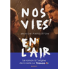 Image de Nos vies en l'air - Nouvelle édition