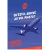 Image de Mystères inexpliqués - Qu'est-il arrivé au vol MH370 ?