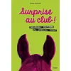 Image de Surprise au club !: Journal intime du cheval Crac