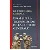 Image de De l'éducation libérale: Essai sur la transmission de la culture générale