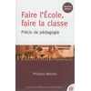 Image de Faire l'école, faire la classe : démocratie et pédagogie