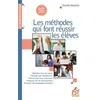 Image de Les méthodes qui font réussir les élèves: MOBILISER TOUS LES ÉLÈVES. TRAVAILLER LES COMPÉTENCES
