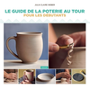 Image de Le guide de la poterie au tour pour les débutants