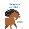 Image de Bienvenue au club ! - Journal intime du cheval Crac