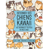 Image de Dessiner des chiens kawaii : 100 adorables toutous en pas-à-pas !