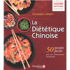 Image de La diététique chinoise : 50 recettes faciles pour une alimentation énergétique