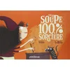 Image de Une Soupe 100% Sorcière