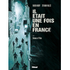 Image de Il était une fois en France - Tome 03 - Honneur et Police