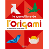 Image de Le grand livre de l' origami - 60 modèles faciles pour les enfants