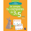 Image de Je compte... tu compares de 3 à 5 : PS-MS