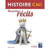 Image de Livret élève histoire CM1 - Mes premiers récits