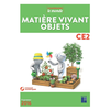 Image de Matière vivant objets, CE2 : programmes 2016