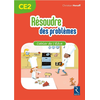 Image de Résoudre des problèmes CE2 : cahier de l'élève