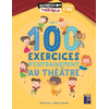 Image de 100 Exercices d'entraînement au théâtre à partir de 8 ans + DVD