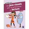 Image de Des jeux visuels pour se perfectionner en lecture : 8-10 ans