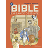 Image de La Bible en bande dessinée : le vrai texte