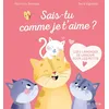 Image de Sais-tu comme je t'aime ? Les 5 langages de l'amour pour les petits