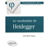 Image de vocabulaire de Heidegger (Le)